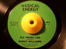 Crossover Soul 45 DANNY WILLIAMS All Those Lies HEAR
