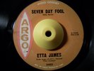 Northern Soul 45 ETTA JAMES Seven Day Fool Argo HEAR
