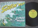 JIM WALLER AND THE DELTAS  AUS R&B SURF LP SURFIN' WILD