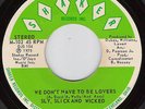 SLY, SLICK, AND WICKED We Don't Have To MODERN SOUL 45