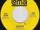 BEN AIKEN Satisfied NORTHERN SOUL 45 Loma