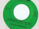 RARE FuNk 45- Soul Commanders - Funky Soul Music **??**