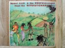 •BOBBY ELLIS & PROFESSIONALS MEET THE REVOLUTIONAIRES•