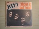 KISS 7'' Single Shout it out loud HOLLAND SUPER RARE