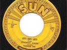 Johnny Cash 45 SUN 221 Cry Cry Cry/Hey Porter