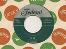 Lil Greenwood Rare Early R&B 45 Federal 12158 I'll Go