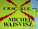 Michel Waisvisz - Crackle ORIG '78 FMP/CLAXON LP