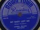 DT2021 Lowell Fulson MY BABY LEFT ME