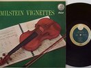 NATHAN MILSTEIN Vignettes CAPITOL LP P 8396 violin