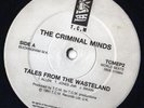the criminal minds-tales from the wasteland -rare ep