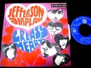 JEFFERSON AIRPLANE/GREASY HEART/RARE PSYCHE/ FRENCH SP