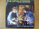 THE UPHOLSTERERS 7