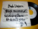 BOB DYLAN Tough Mama PORTUGUESE 7'' 45 PORTUGAL