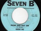 EDDIE BO From This Day On SEVEN B Northern Soul FUNK