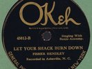 OKeh Fisher Hendley LET YOUR SHACK BURN DOWN Banjo
