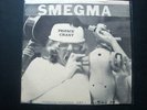 SMEGMA Pigface Chant LAFMS Rare KBD 7