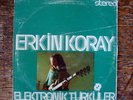 ERKIN KORAY: Elektronik Türküler Turkey/74 PROG PSYCH