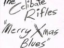 ?CELIBATE RIFLES - MERRY XMAS BLUES - 7