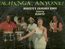 MODESTO'S CHARANGA KINGS LP '61 WP PACHANGA,ANYONE? VG-