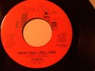 CURTIS How Can I Tell Her on CHARM CITY 45rpm HEAR