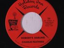 CHARLIE FEATHERS: Nobody's Darling / Deep Elm Blues 45 rare Rockabilly