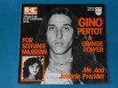 7-Single-Pop-Ö-GINO PERTOT&ORANGE POWER-Me and ... 1976
