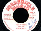 White Mice - Try A Thing  45 Listen