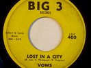 NORTHERN 45-THE VOWS-LOST IN A CITY-BIG 3 /WHEN A BOY L