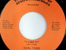 rare Modern Soul 45 CARL TODD i like it BLACKJACK Hear