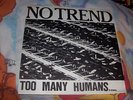 1983 NO TREND Too Many Humans 12
