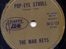 THE MAR KEYS - POPEYE STROLL - 78 RPM 1962 VG++ RARE
