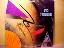 VIC TRIGGER - '83 private prog psych EP- NM vinyl