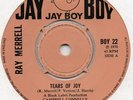 RAY MERRELL-TEARS OF JOY-JAY BOY-*RARE ORIGINAL*-MINT-