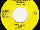 Disco 45 CLOUD ONE Happy Music on Queen Constance