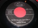 Rockabilly 45 THOMAS WAYNE You're The One MERCURY 71454