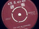 LAUREL AITKEN-YOU LEFT ME STANDING UK DICE 45 EX+ CLIPS