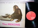 Mekons Quality of Mercey Not Strnen Strained UK Punk LP