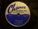78RPM - SPANIELS - CHANCE #1141 - BABY IT'S YOU