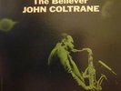 JOHN COLTRANE The Believer LP Prestige mono Van Gelder