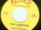 MARILYN MATTSON You Cheated GIRL GROUP US 7