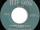 BOB MARLEY & THE WAILERS / CRAVEN CHOKE PUPPY / LISTEN