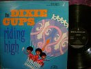 THE DIXIE CUPS LP / RIDING HIGH