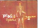 PINK PNK  Trouble PICTURE SLEEVE 7 45 NEW RARE
