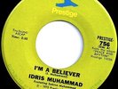 IDRIS MUHAMMAD I'm A Believer 45 Northern/Spiritual
