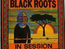 BLACK ROOTS In Session original 1985 BBC album