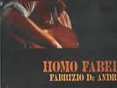 F. .De Andrè  HOMO  FABER