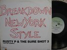 RUSTY P & THE SURE SHOT 3-BREAKDOWN NEW YORK STYLE-12