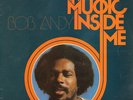 THE MUSIC INSIDE OF ME. bob andy. TOTAL SOUNDS L.P.1976