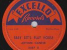 78 - Arthur Gunter Baby Let's Play House Excello 2047 E