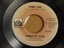 SPAGHETTI HEAD Funky Axe b/w Big Noise From Winnetka 45